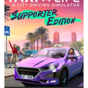 Taxi Life: A City Driving Simulator - Supporter Edition | Steam