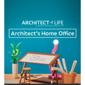 Architect Life: A House Design Simulator - Architect's Home Office | Steam